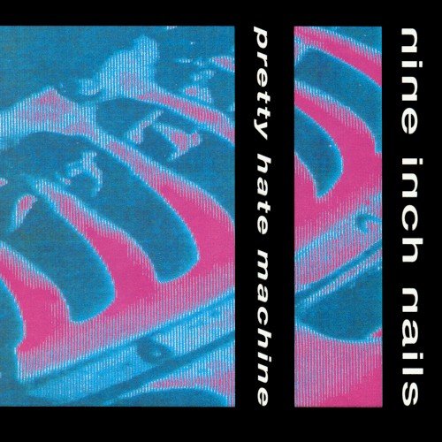 Portada de PRETTY HATE MACHINE